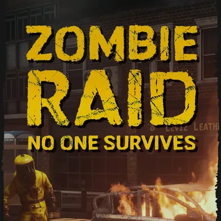 ZOMBIE RAID: No One Survives cover art