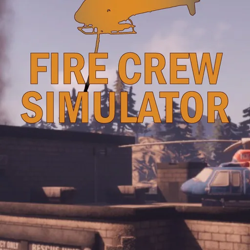 Fire Crew Simulator cover art